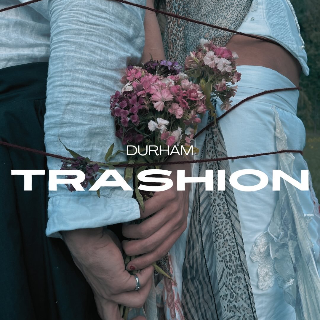 Durham Trashion show